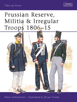 cover image of Prussian Reserve, Militia & Irregular Troops 1806&#8211;15